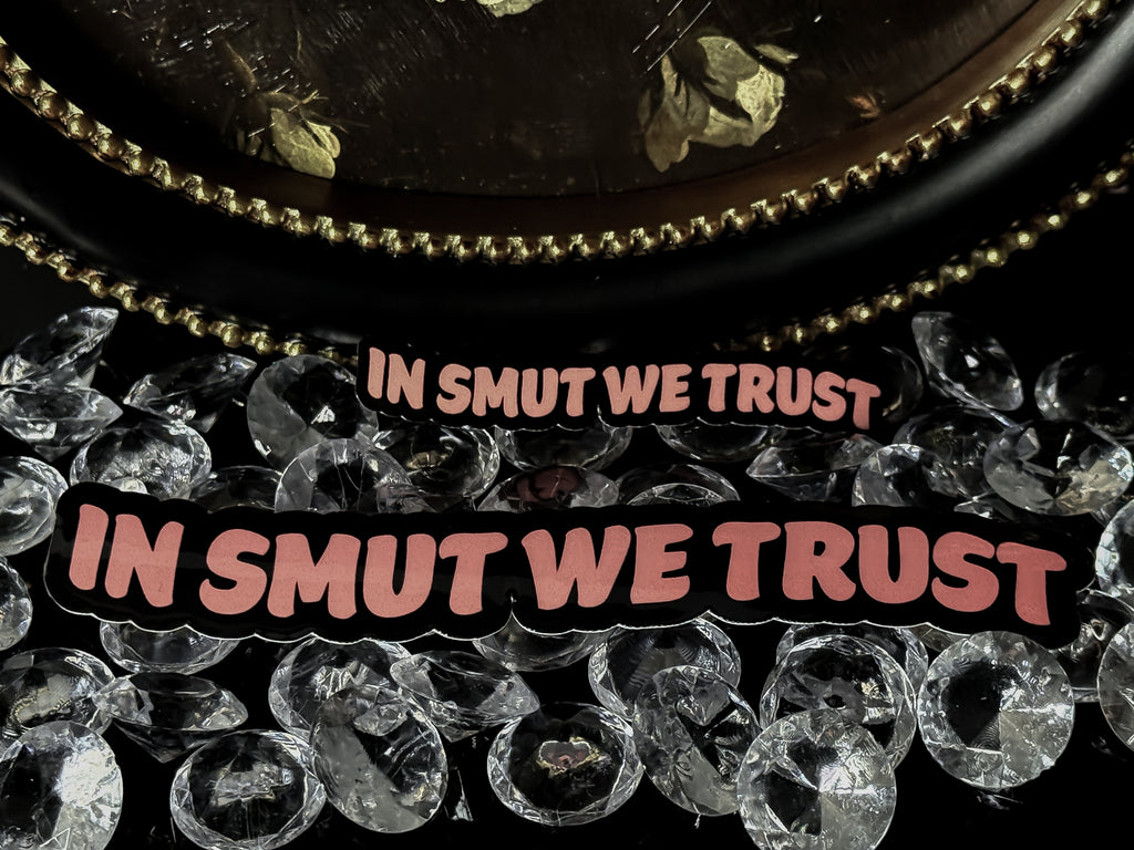 In Smut We Trust image 1