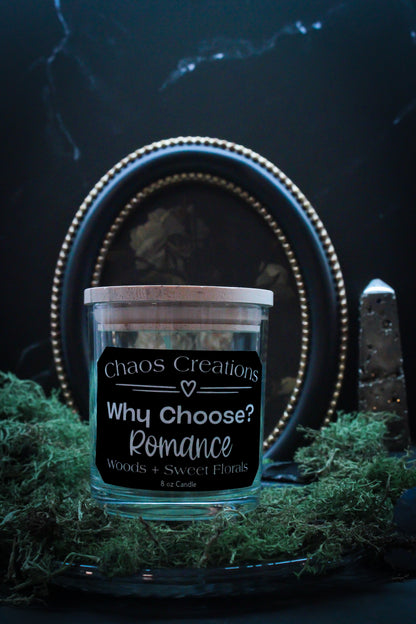 Why Choose? Romance